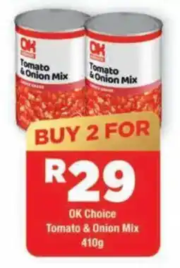 OK Grocer OK Choice Tomato & Onion Mix offer