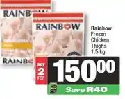 Spar Rainbow Frozen Chicken Thighs 1.5 kg - Buy 2 for offer