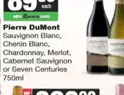 Spar Pierre DuMont Sauvignon Blanc, Chenin Blanc, Chardonnay, Merlot, Cabernet Sauvignon or Seven Centuri offer