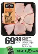 Spar Your Butcher By SPAR Fresh Chicken Drums & Thighs (Starpack) 5s, 8s or 16s offer