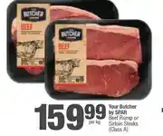 Spar Your Butcher by SPAR Beef Rump or Sirloin Steaks (Class A) per kg offer