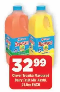 OK Grocer Clover Tropika Flavoured Dairy Fruit Mix Assorted offer