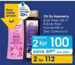 Clicks Oh So Heavenly Body Wash & Body Wash Foamer offer