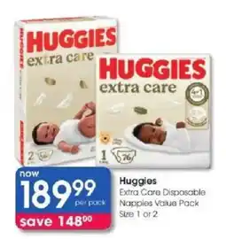 Clicks Huggies Extra Care Disposable Nappies Value Pack offer