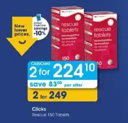 Clicks Clicks Rescue 150 Tablets offer