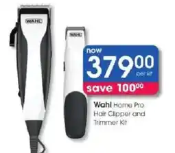 Clicks Wahl Home Pro Hair Clipper and Trimmer Kit offer