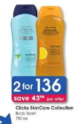 Clicks Clicks SkinCare Collection Body Wash offer