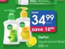 Clicks Dettol Liquid Hand Wash offer