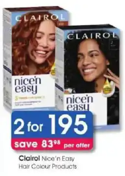 Clicks Clairol Nice'n Easy Hair Colour Products offer