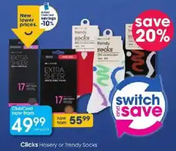 Clicks Clicks Hosiery or Trendy Socks offer