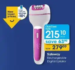Clicks Safeway Rechargeable Digital Epilator offer