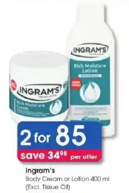 Clicks Ingram's Body Cream or Lotion offer