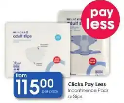 Clicks Clicks Incontinence Pads or Slips offer