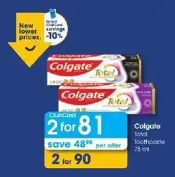 Clicks Colgate Total Toothpaste offer