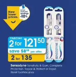 Clicks Sensodyne Sensitivity & Gum Complete Protection. Repair & Protect or Rapid Relief Toothbrushes offer