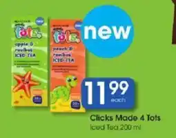 Clicks Clicks Made 4 Tots Iced Tea offer