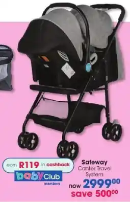 Clicks Safeway Canter Travel System offer