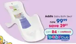 Clicks Addis Baby Bath Seat offer