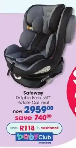 Clicks Safeway Dolphin Isofix 360° Rotate Car Seat offer