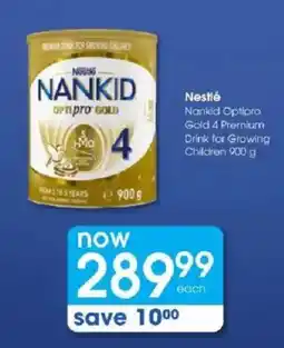 Clicks Nestlé Nankid Optipro Gold 4 Premium Drink for Growing Children offer