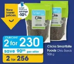 Clicks Clicks Smartbite Foods Chia Seeds offer