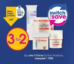 Clicks Clicks Cotton Products offer