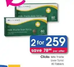 Clicks Clicks Milk Thistle Liver Tonic offer