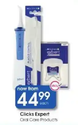 Clicks Clicks Expert Oral Care Products offer