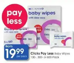 Clicks Clicks Pay Less Baby Wipes offer
