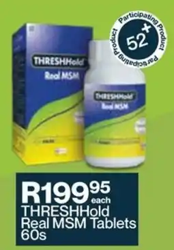 Alpha Pharm THRESHHold Real MSM Tablets offer