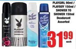 Boxer PLAYGIRL / PLAYBOY / SHOWER TO SHOWER Deodorant Assorted offer