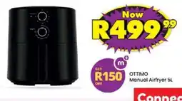 Shoprite OTTIMO Manual Airfryer 5L offer