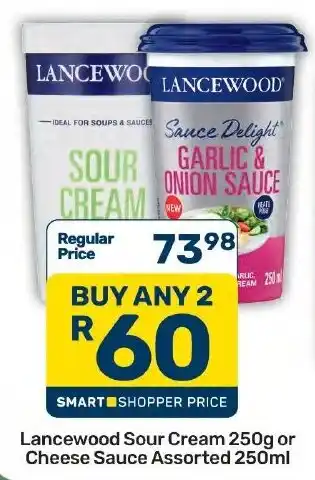 Lancewood Sour Cream or Cheese Sauce Assorted