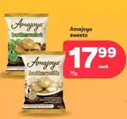 PEP Amajoya sweets 75g offer