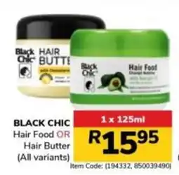 Jumbo Black Chic Hair Food OR Hair Butter offer