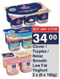 President Hyper Clover / Tropika / Nolac Smooth Low Fat Yoghurt offer