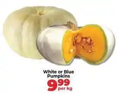 Food Lover's Market White or blue pumpkins offer
