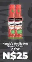 Food Lover's Market Nando's - umlilo hot sauce offer