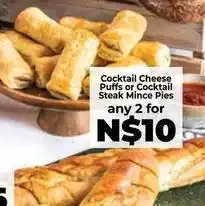 Food Lover's Market Cocktail cheese puffs or cocktail steak mince pies offer