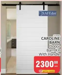 KitKat Cash and Carry SAFEdor CAROLINE BARN Door+ Barn Kit With Handle offer
