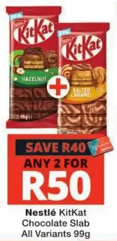 Checkers Nestlé KitKat Chocolate Slab offer