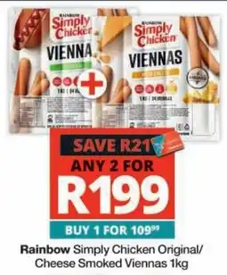 Checkers Rainbow Simply Chicken Original/ Cheese Smoked Viennas offer