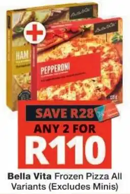 Checkers Bella Vita Frozen Pizza All Variants offer