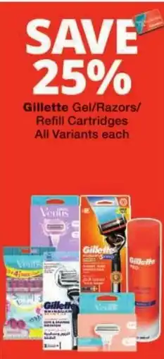 Checkers Gillette Gel/Razors/Refill Cartridges offer