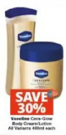 Checkers Hyper Vaseline Cera-Glow Body Cream/Lotion offer