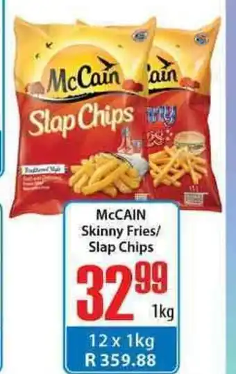 McCain Skinny Fries/Slap Chips 1kg