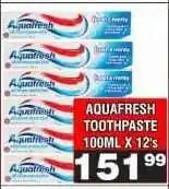Advance Cash n Carry AQUAFRESH TOOTHPASTE 100ML X 12's offer