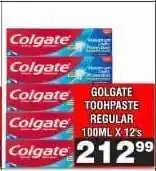 Advance Cash n Carry GOLGATE TOOTHPASTE REGULAR 100ML X 12's offer