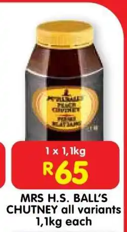 Shoprite MRS H.S. BALL’S CHUTNEY all variants 1,1kg each offer