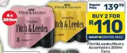 Pick n Pay Liquor Fitch & Leedes Mixers Assorted offer